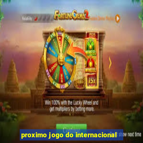 proximo jogo do internacional